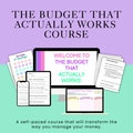 The Budget That Actually Works Course